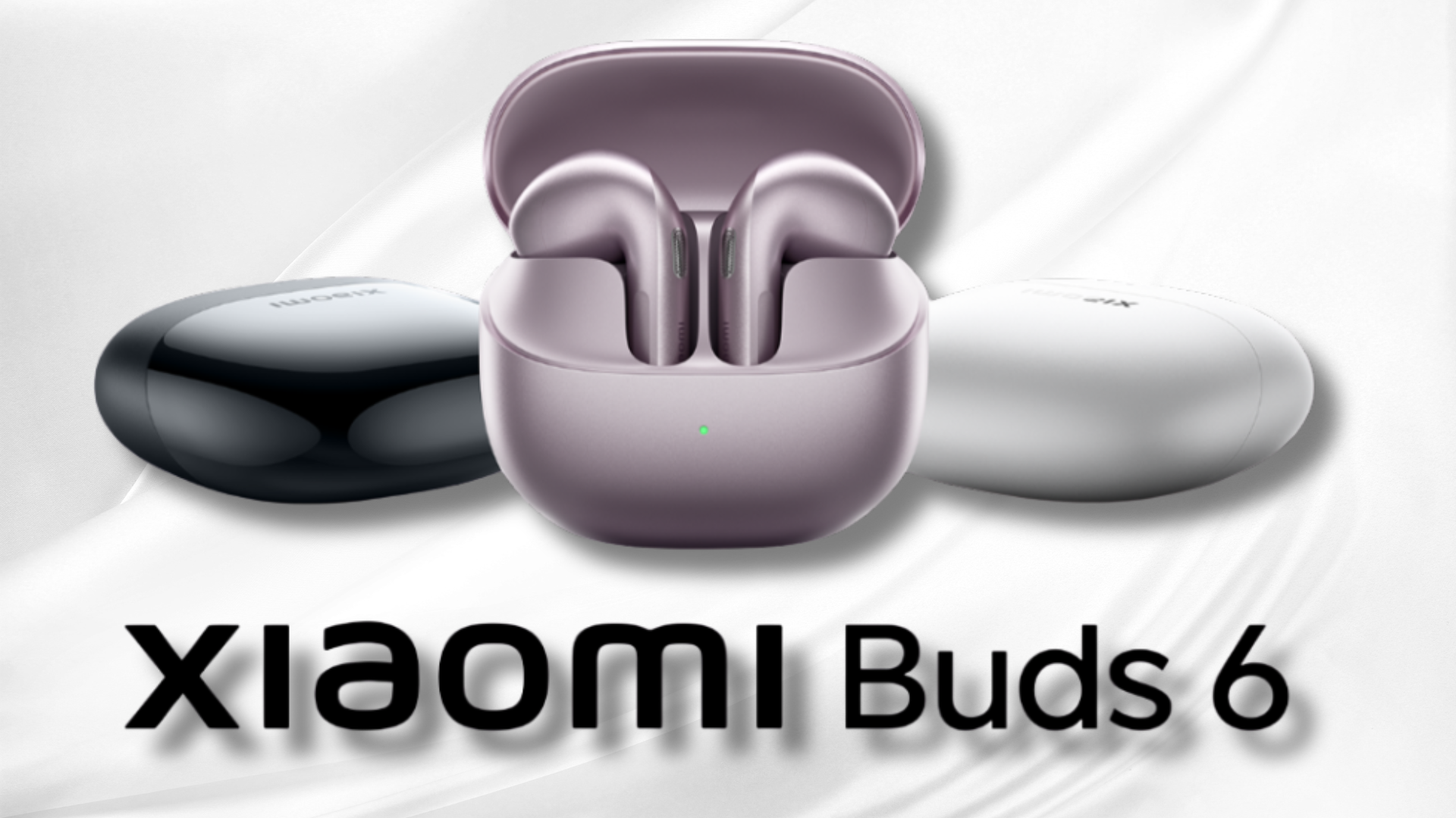 Xiaomi Unveils the New Buds 6